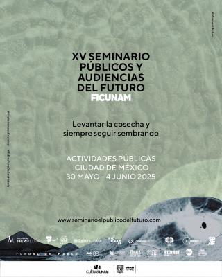 Identidad gráfica del Seminario Públicos y Audiencias del Futuro FICUNAM XV 2025